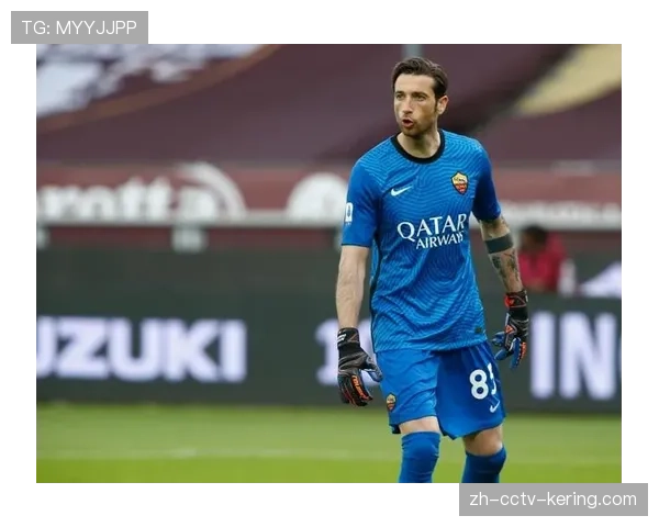 通讯：第三门将的坚守，38岁的米兰老将米兰特谈职业生涯末期的角色